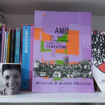 Publicação conta a história dos 25 anos da Articulação de Mulheres Brasileiras na luta feminista no Brasil