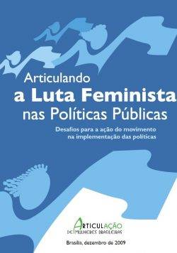 Capa de Articulando a Luta Feminista nas Políticas Públicas: Desafios para a ação do movimento na implementação das políticas