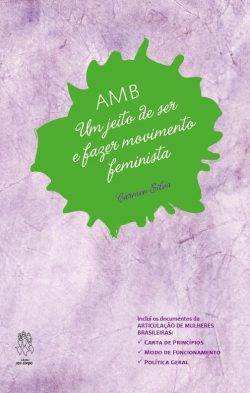 Capa de AMB: Um Jeito de Ser e Fazer Movimento Feminista