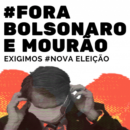 Campanha #ForaBolsonaroeMourão