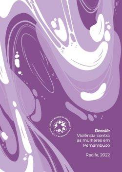 Capa de Dossiê: Violência contra as mulheres em Pernambuco